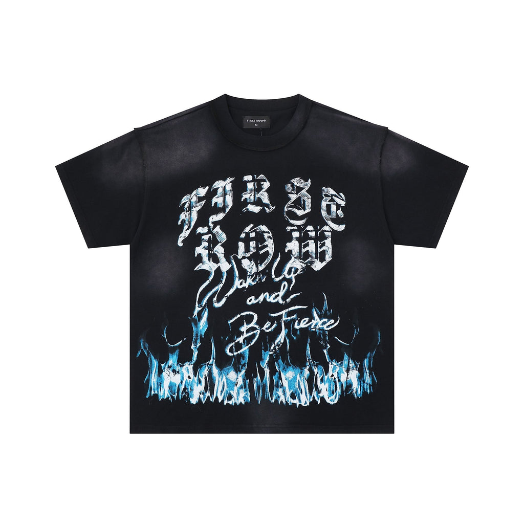 FIRST ROW Wake Up and Be Fierce Flame T-Shirt — hero