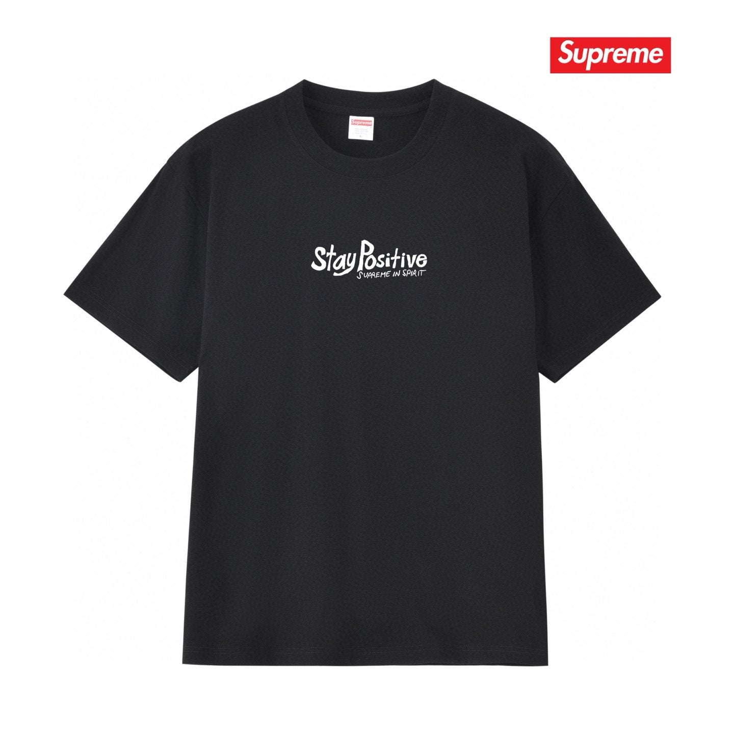 Supreme StayPositive Affirmation Graphic T-Shirt — front